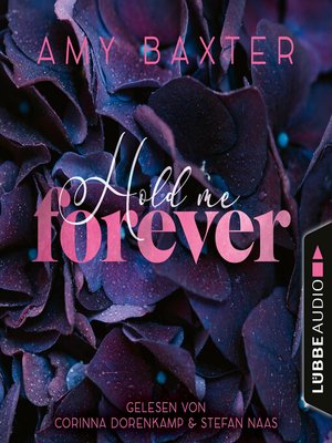 cover image of Hold me forever--Now and Forever-Reihe, Teil 1